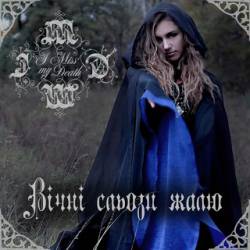 I Miss My Death : Eternal Tears of Sorrow